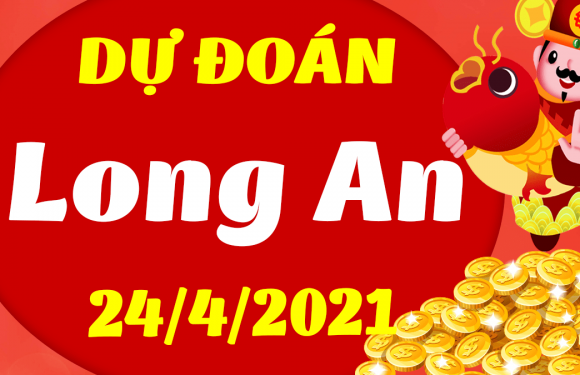 Dự đoán Soi cầu Long An 24/4/2021 (Thứ 7 – 24/04/2021)