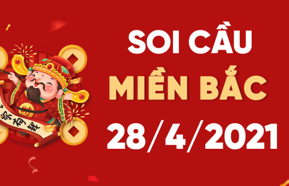 Dự đoán XSMB 28/4/2021, soi cầu kết quả Xổ Số Miền Bắc 28-04-2021