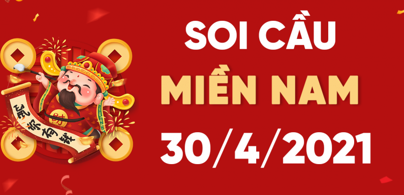 Dự đoán XSMN 30/4/2021, soi cầu kết quả Xổ Số Miền Nam 30-04-2021