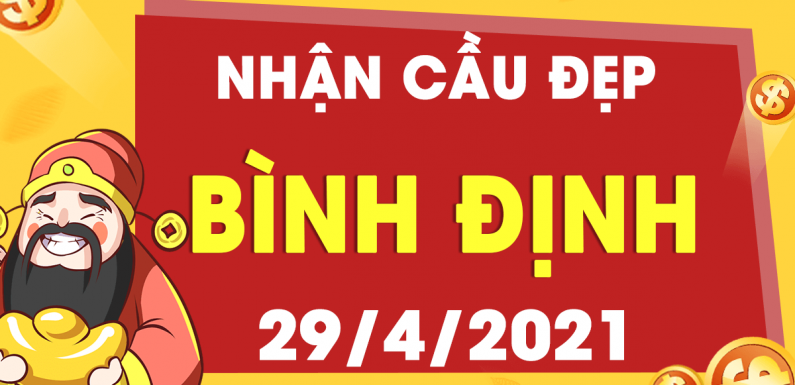 Dự đoán Soi cầu Bình Định 29/4/2021 (Thứ 5 – 29/04/2021)