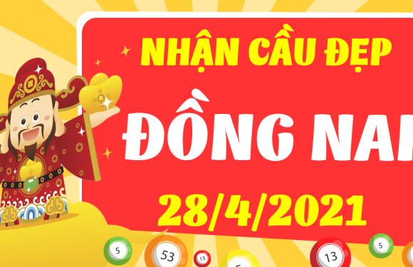 Dự đoán Soi cầu Đồng Nai 28/4/2021 (Thứ 4 – 28/04/2021)