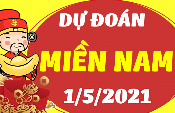 DỰ ĐOÁN XSMN 1/5/2021, SOI CẦU KẾT QUẢ XỔ SỐ MIỀN NAM 01-05-2021