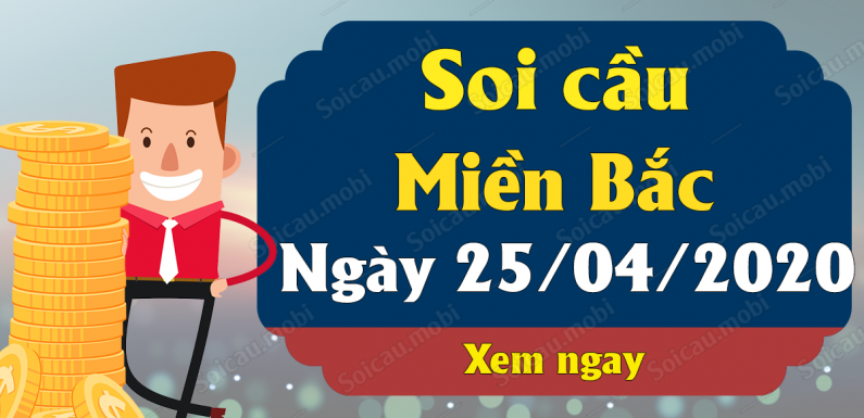 Dự đoán XSMB 25/4/2021, soi cầu kết quả Xổ Số Miền Bắc 25-04-2021