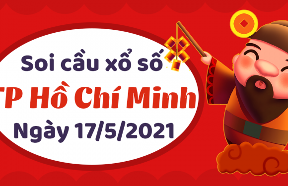 Dự đoán Soi cầu Hồ Chí Minh 17/5/2021 (Thứ 2 – 17/05/2021)