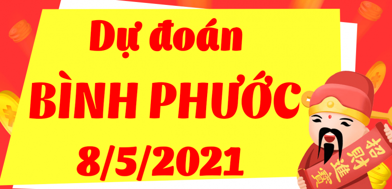 Dự đoán Soi cầu Bình Phước 8/5/2021 (Thứ 7 – 08/05/2021)