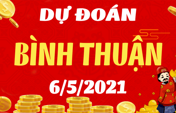 Dự đoán Soi cầu Bình Thuận 6/5/2021 (Thứ 5 – 06/05/2021)