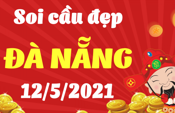 Dự đoán Soi cầu Đà Nẵng 12/5/2021 (Thứ 4 – 12/05/2021)