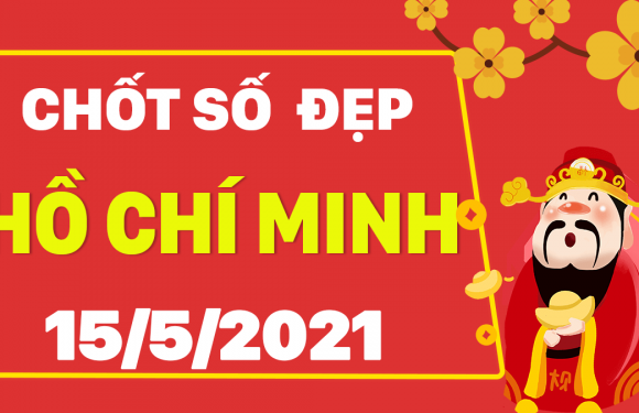 Dự đoán Soi cầu Hồ Chí Minh 15/5/2021 (Thứ 7 – 15/05/2021)
