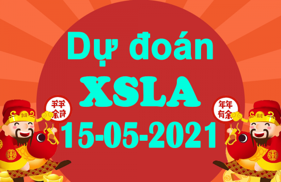 Dự đoán Soi cầu Long An 15/5/2021 (Thứ 7 – 15/05/2021)