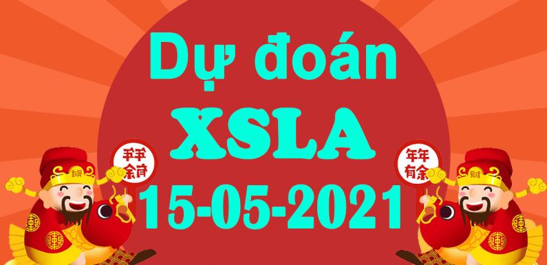 Dự đoán Soi cầu Long An 15/5/2021 (Thứ 7 – 15/05/2021)