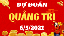 Dự đoán Soi cầu Quảng Trị 6/5/2021 (Thứ 5 – 06/05/2021)