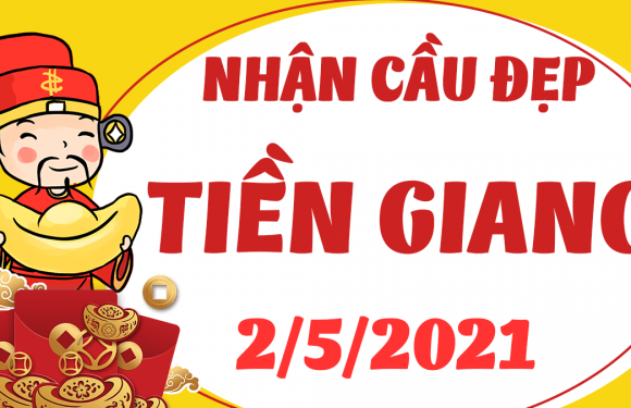 Dự đoán Soi cầu Tiền Giang 2/5/2021 (Chủ Nhật – 02/05/2021)