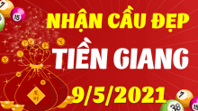 Dự đoán Soi cầu Tiền Giang 9/5/2021 (Chủ Nhật – 09/05/2021)