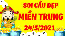 Dự đoán Soi cầu Miền Trung 24/5/2021 (Thứ 2 – 24/05/2021)