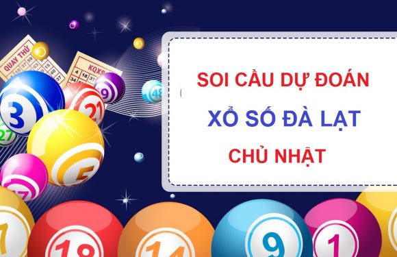 Dự đoán Soi cầu Đà Lạt 30/5/2021 (Chủ Nhật – 30/05/2021)
