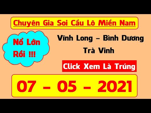 Dự đoán XSMN 7/5/2021, soi cầu kết quả Xổ Số Miền Nam 07-05-2021