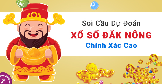 Dự đoán Soi cầu Đắk Nông 29/5/2021 (Thứ 7 – 29/05/2021)