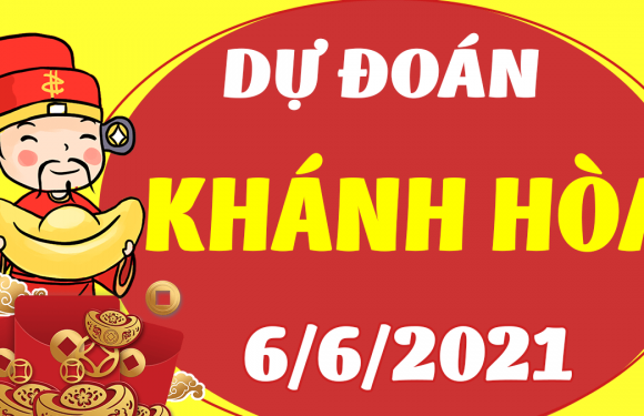 Dự đoán Soi cầu Khánh Hòa 6/6/2021 (Chủ Nhật – 06/06/2021)