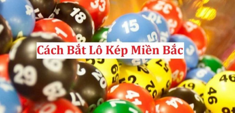 Lô kép là gì? Bí kíp soi lô kép cực đỉnh không phải ai cũng biết