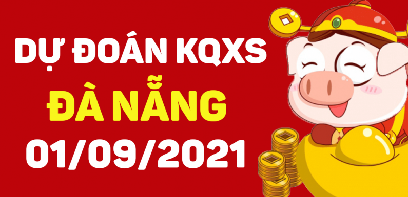 Soi cầu Đà Nẵng 1/9/2021